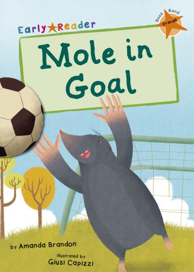 Mole in goal Mole in goal