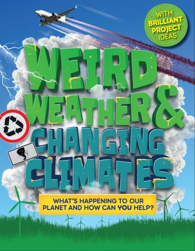 Weird weather & changing climates