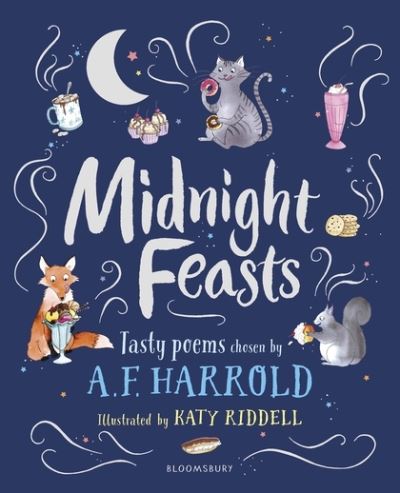 Midnight feasts tasty poems chosen by A.F. Harrold