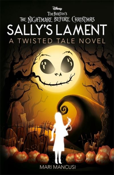Tim Burton's The nightmare before Christmas : Sally's lament