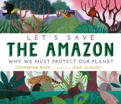 Let's save the Amazon