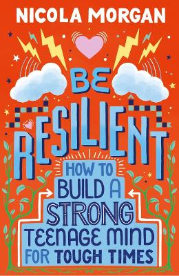 Be resilient Be resilient
