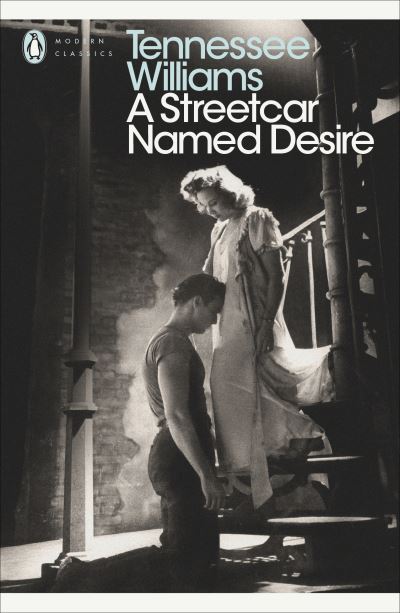 A streetcar named desire A streetcar named desire