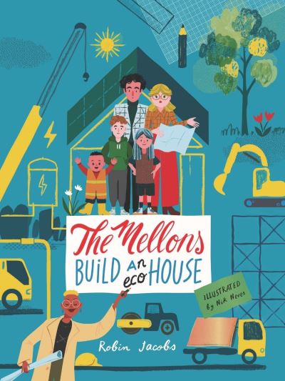 The Mellons build an eco house