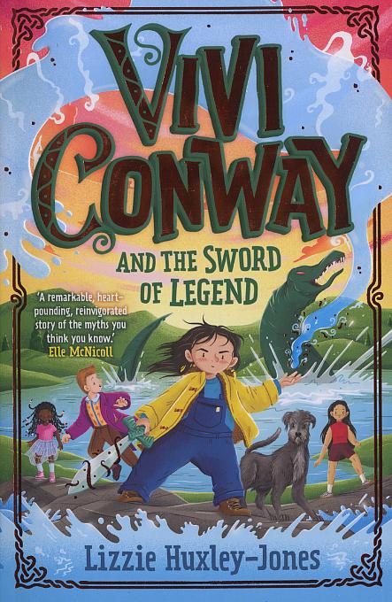 Vivi Conway and the sword of legend