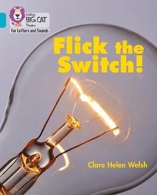Flick the Switch! Flick the Switch!