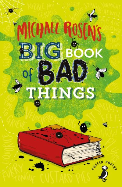 Michael Rosen's big book of bad things