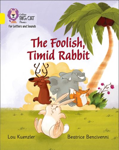 The foolish, timid rabbit