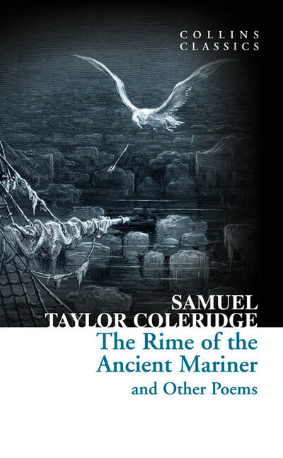 The rime of the ancient mariner and other poems The rime of the ancient mariner and other poems