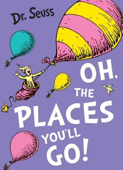 Oh, the places you'll go!