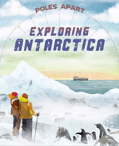 Exploring Antarctica