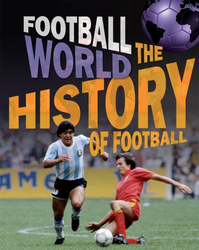 The history of football The history of football