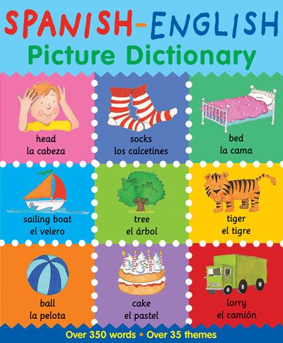 Spanish-English picture dictionary Spanish-English picture dictionary