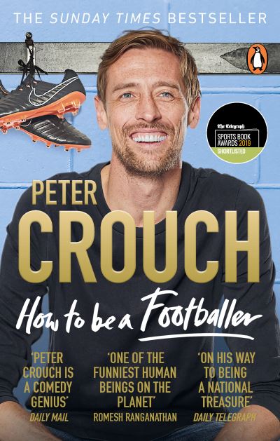 How to be a footballer How to be a footballer