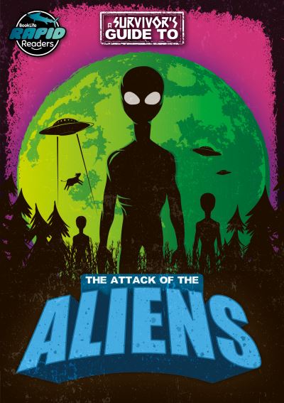 The attack of the aliens The attack of the aliens