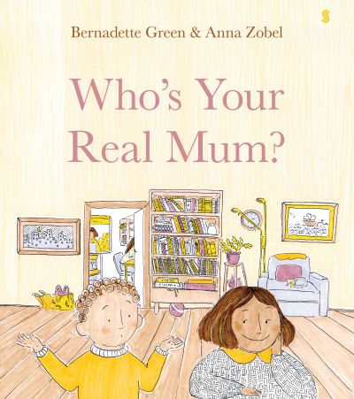 Who's your real mum? Who's your real mum?
