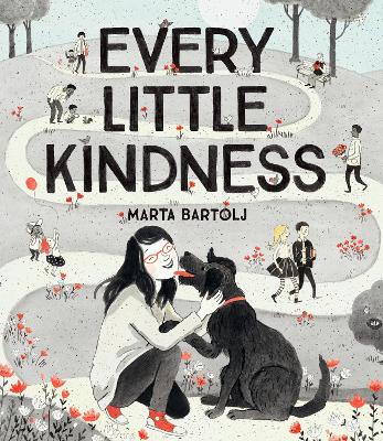 Every little kindness