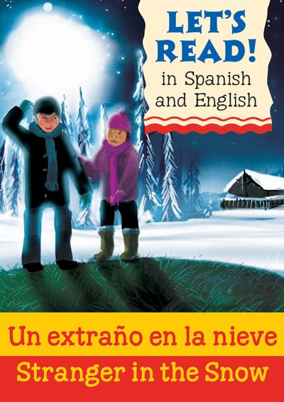Un extrano en la nieve = Stranger in the snow Un extrano en la nieve = Stranger in the snow